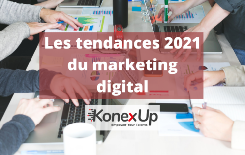 Les tendances 2021 du marketing digital