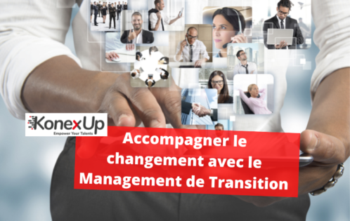 Accompagner les transformations avec Management de Transition